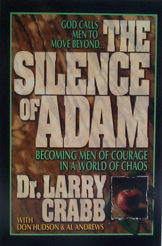 The Silence of Adam by Larry Crabb
