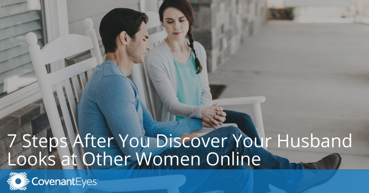 7 Steps After You Discover Your Husband Looks at Other Women Online image image