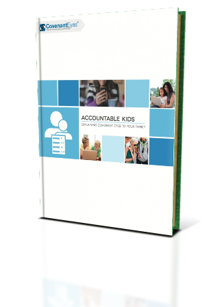 Accountable Kids - Covenant Eyes