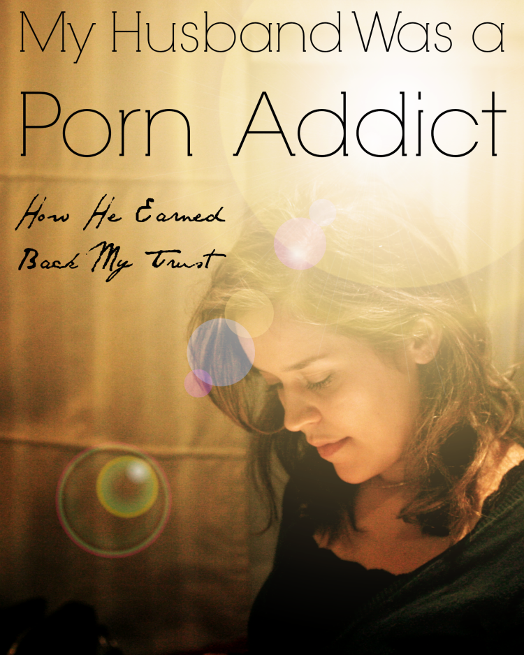 My Husband Was a Porn Addict