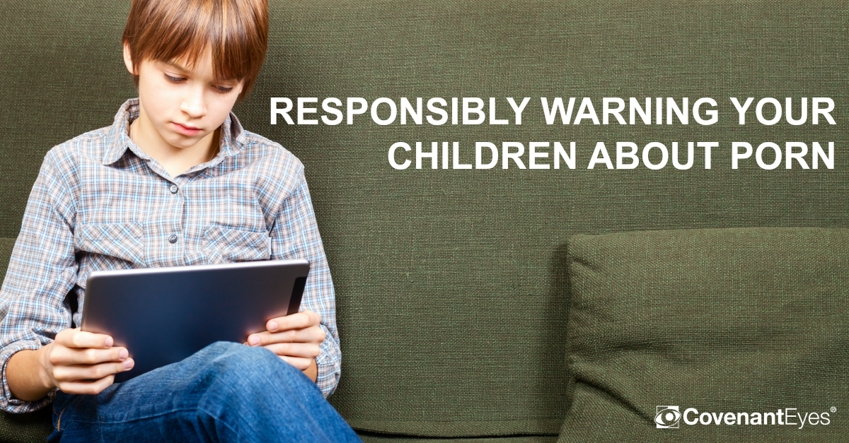 Responsibly Warning Children About Porn