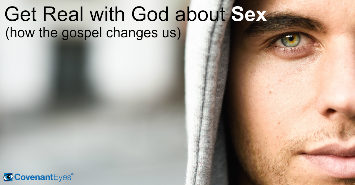 Get Real with God about Sex