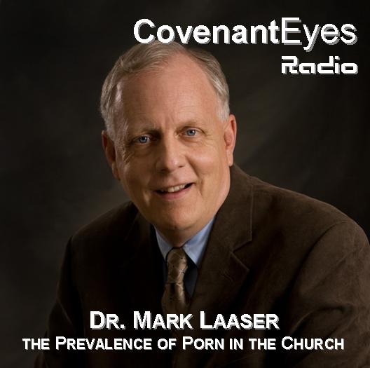 Mark Laaser on Porn in the Church