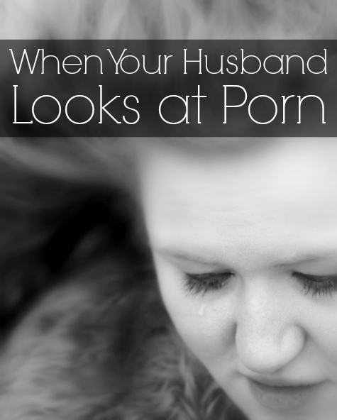 When your husband looks at porn