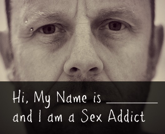 I am a Sex Addict