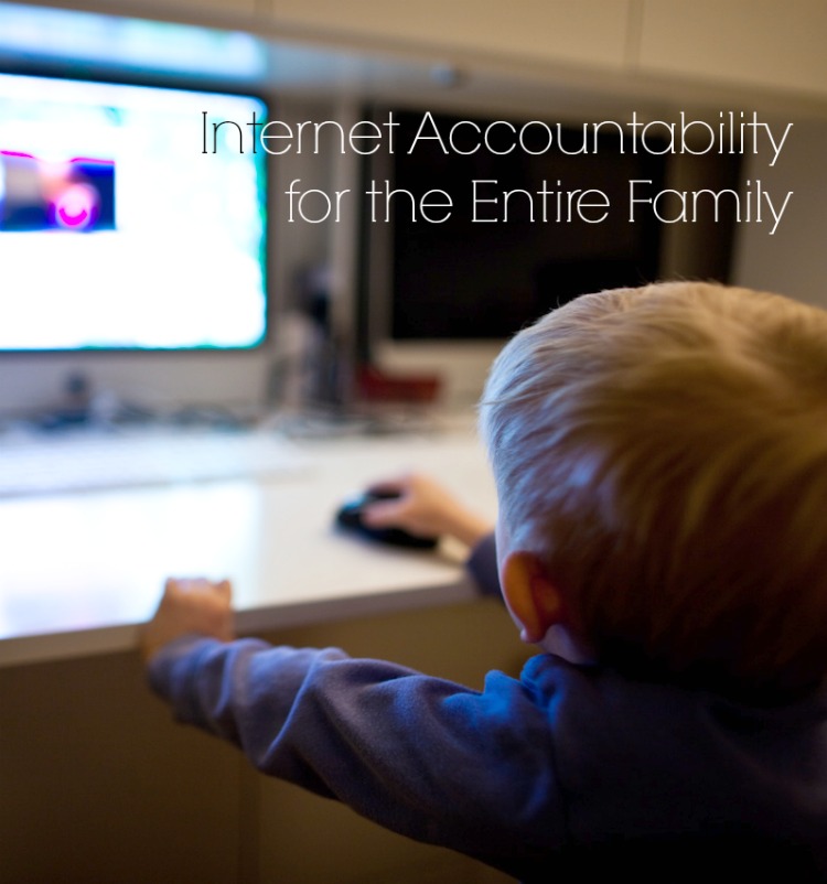 Internet Accountability for the Entire Family