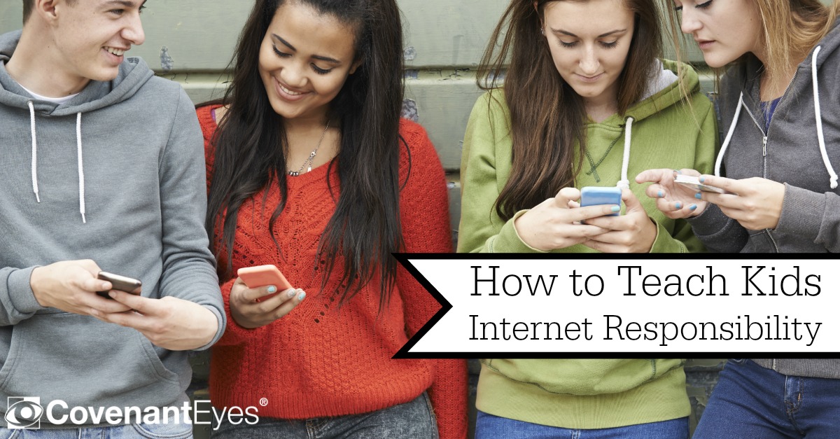 Internet Responsibility for Teens