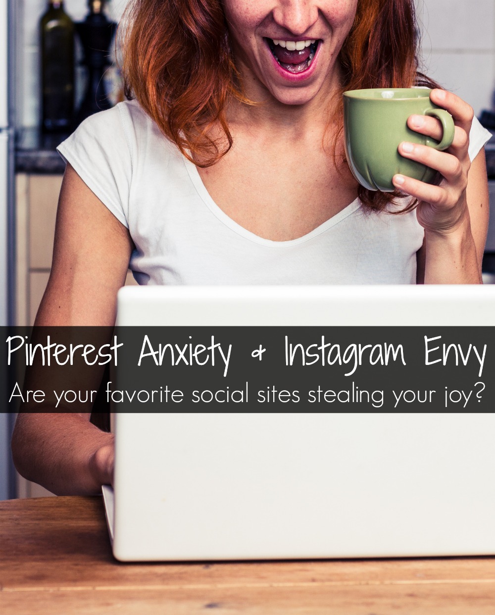 Pinterest Anxiety and Instagram Envy