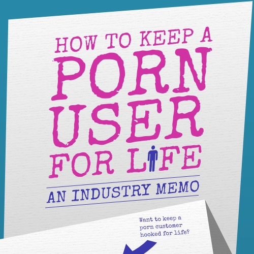 Image for article: How to Keep a Porn-User for Life