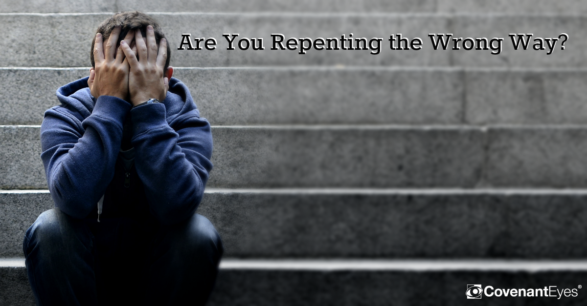 Are your repenting the wrong way