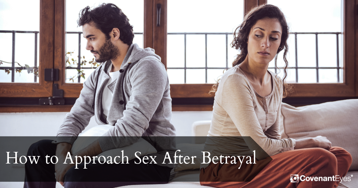 approach sex after betrayal